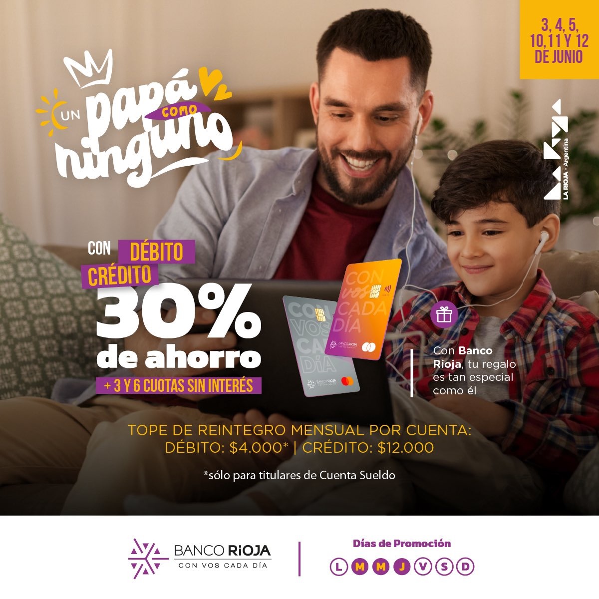 BANCO RIOJA: Lanzó una promo especial por el Día del Padre con descuentos de hasta 30% del 3 al 12 de junio