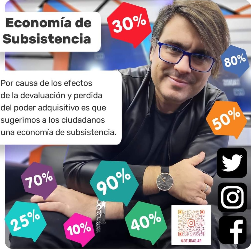 “ECONOMIA DE SUBSISTENCIA” COMO REMEDIO PARA CONTRARESTAR LOS EFECTOS DE LA DEVALUCACION